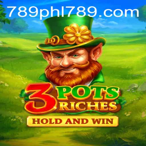 Exploring the Enchanting World of 3potsRiches: An In-Depth Guide with PHL789