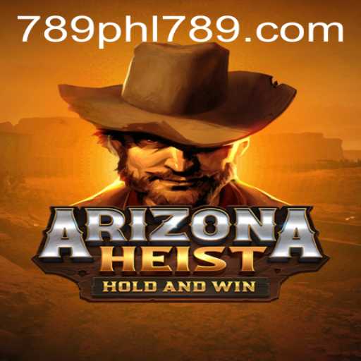 Unveiling the Thrills of ArizonaHeist: A Comprehensive Guide