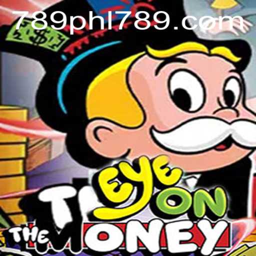 EyeOnTheMoney: A Strategic Dive into PHL789's Exciting Game