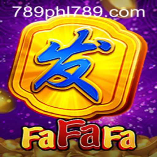 Explore the Exciting World of FaFaFa with PHL789