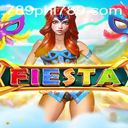 Discover the Exciting World of Fiesta: A New Era of Gaming with PHL789