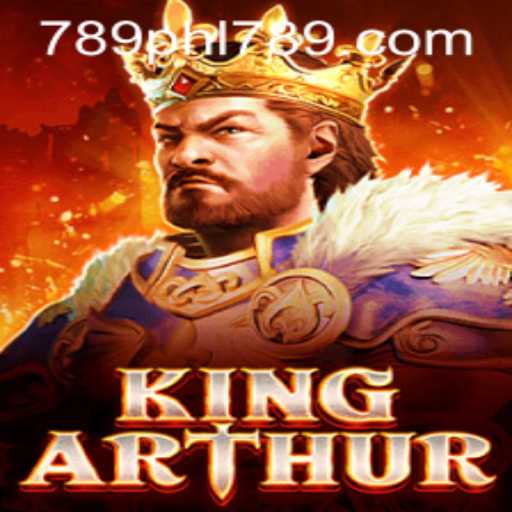 Discover the Epic World of KingArthur: Adventure Awaits with PHL789